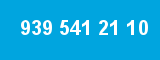 939 541 21 10